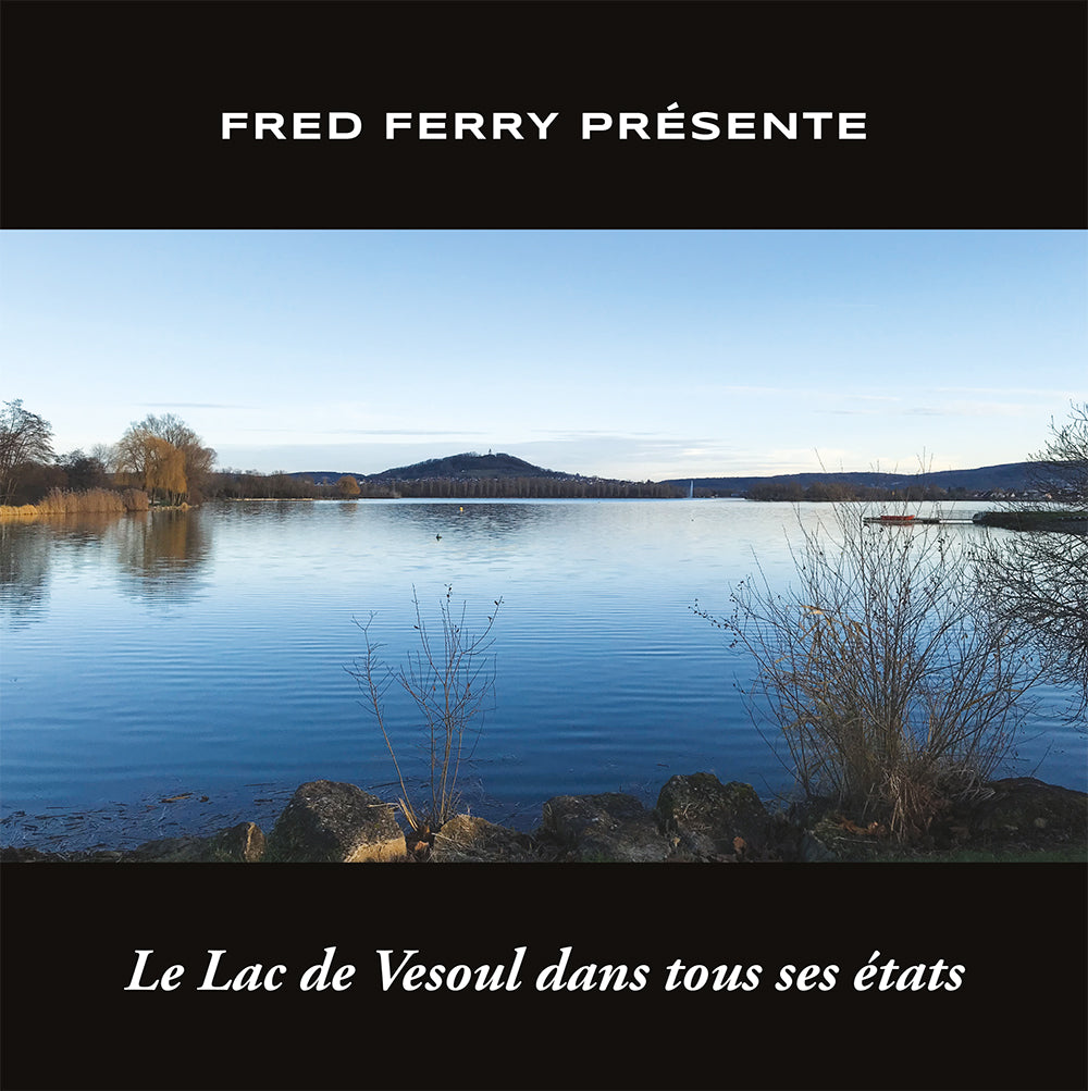 LE LAC DE VESOUL
